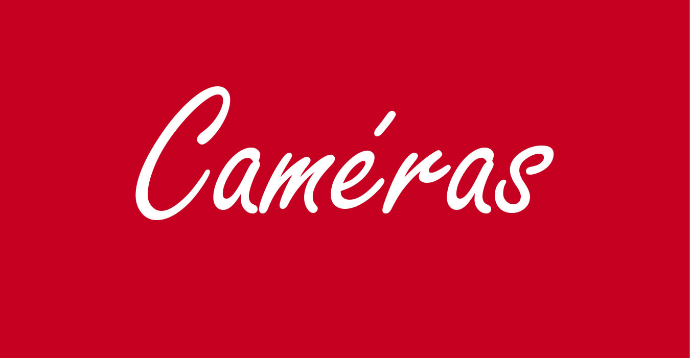 OPÉRATION CAMÉRAS